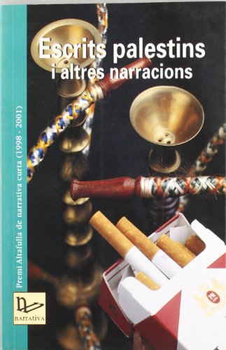 9788495684271: Escrits palestins i altres narracions: Premi Altafulla de narrativa curta (1998 - 2001): 18