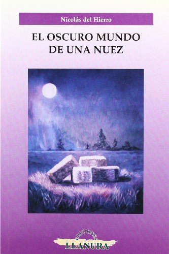 Stock image for EL OSCURO MUNDO DE UNA NUEZ for sale by Zilis Select Books