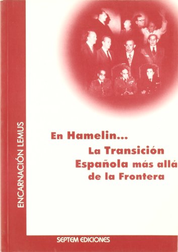 Stock image for En Hamelin. La transicin espaola ms all de la frontera for sale by Iridium_Books