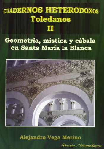 9788495690340: Geometra, Mstica Y Cbala En Santa Mara La Blanca (ARTE)
