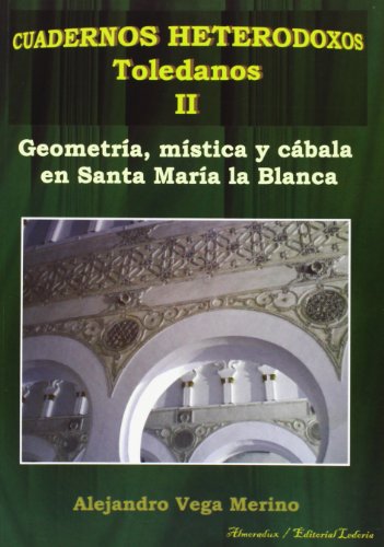 9788495690340: Geometra, Mstica Y Cbala En Santa Mara La Blanca