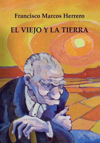 Stock image for El viejo y la tierra for sale by medimops