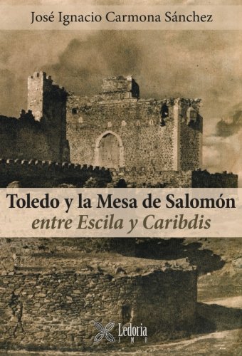 9788495690944: Toledo Y La Mesa De Salomn