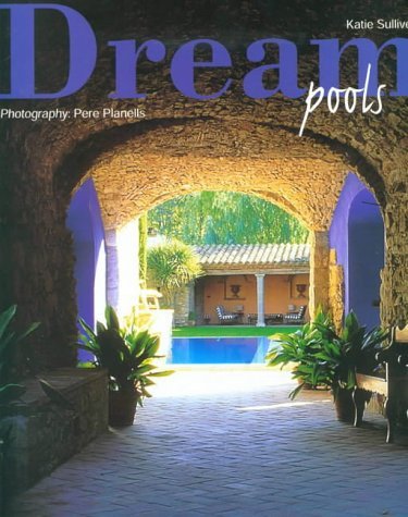 Beispielbild fr Dream Pools zum Verkauf von Better World Books