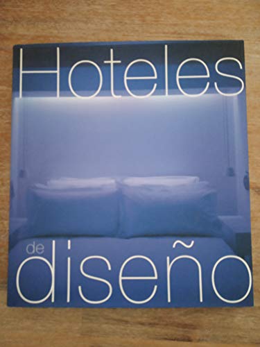 Stock image for Hoteles de diseo for sale by Iridium_Books