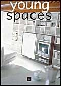 Beispielbild fr Young Spaces zum Verkauf von Better World Books