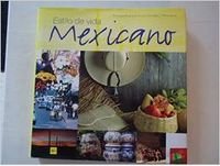 Stock image for Estilo de vida mexicano . for sale by Librera Astarloa