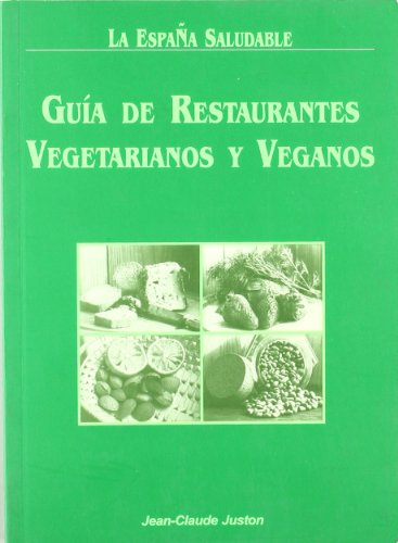 Stock image for Gua de restaurantes vegetarianos y veganos for sale by Agapea Libros