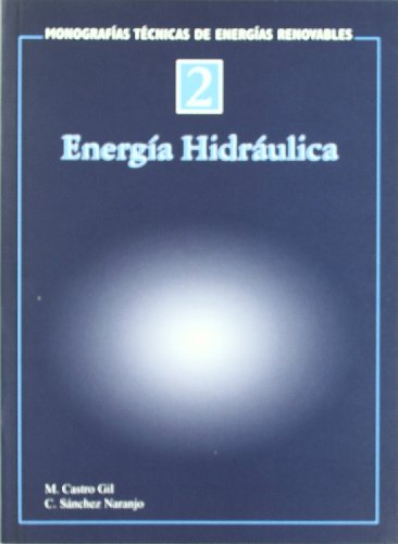 9788495693150: ENERGIA HIDRAULICA (SIN COLECCION)