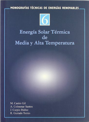 Imagen de archivo de Energa solar trmica de media y alta temperatura a la venta por AG Library