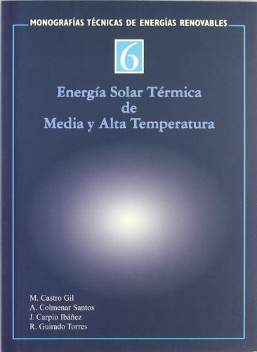Stock image for Energia solar termica de media y altaGil, Manuel Castro; Santos, A. C for sale by Iridium_Books