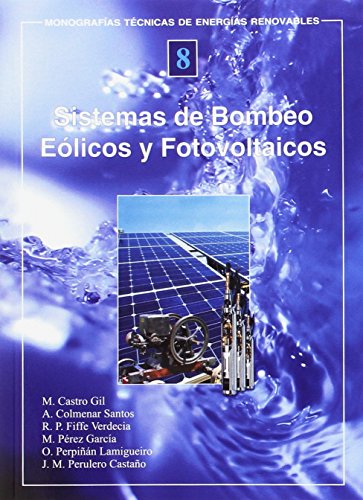 9788495693679: Sistemas de bombeo elicos y fotovoltaicos