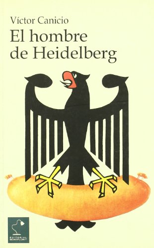Imagen de archivo de El hombre de Heidelberg. a la venta por Librera PRAGA