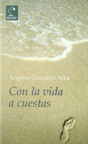 Con la vida a cuestas - González Alba, Ángeles