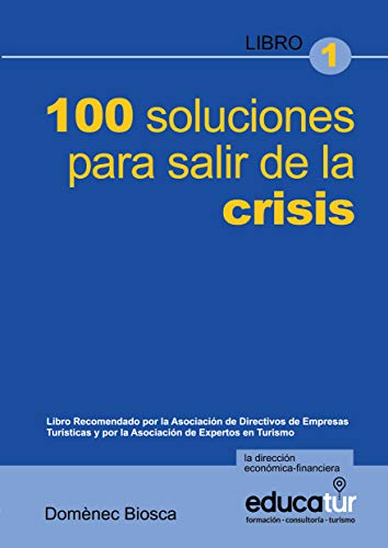 Stock image for 100 Soluciones para salir de la crisis for sale by AG Library