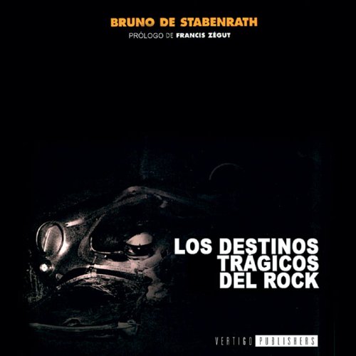 Stock image for Los destinos trgicos del rock for sale by Almacen de los Libros Olvidados