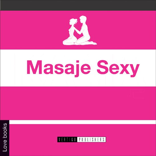 Imagen de archivo de Masaje sexy a la venta por Bookmans