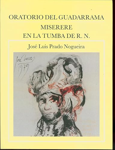 Imagen de archivo de ORATORIA DEL GUADARRAMA / MISERERE EN LA TUMBA DE R. N. a la venta por AG Library