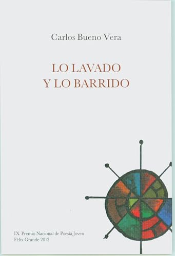 Stock image for LO LAVADO Y LO BARRIDO for sale by Antrtica
