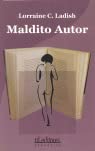 Stock image for Maldito Autor for sale by BIBLIOPE by Calvello Books