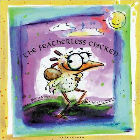 Imagen de archivo de The Featherless Chicken a la venta por Ergodebooks