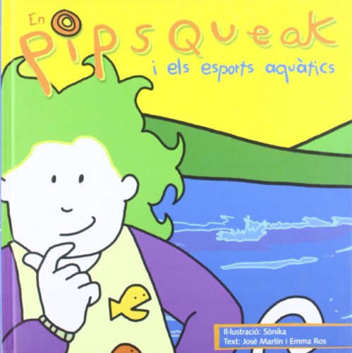 Stock image for En Pipsqueak I Els Esports Aqutics for sale by Hamelyn