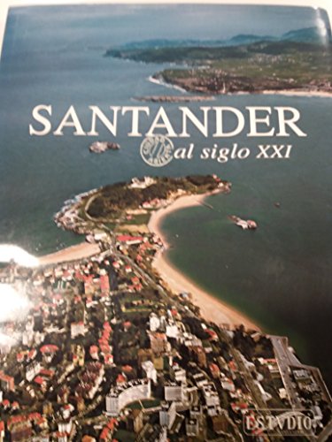 Imagen de archivo de Santander Ciudad Abierta Al Siglo Xxi a la venta por Hamelyn