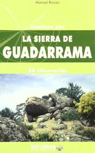 9788495744388: Caminar por la Sierra de guadarrama
