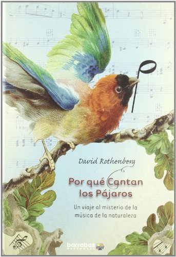 Por quÃ© cantan los pÃ¡jaros (9788495744784) by Rothenberg, David