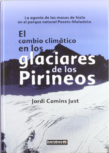 Cambio climatico en los glaciares de los Pirineos