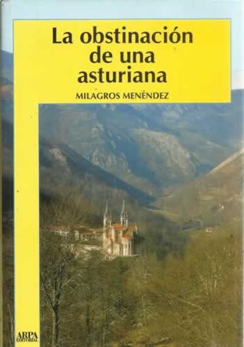 Obstinación de una asturiana, (La)