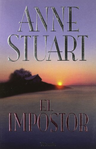 El impostor (Titania Contemporanea) (Spanish Edition) (9788495752130) by Stuart, Anne