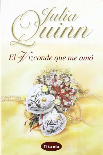 El vizconde que me amó - Quinn, Julia