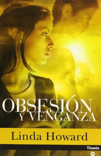 Imagen de archivo de Obsesion y venganza/Cry no More (Spanish Edition) a la venta por Project HOME Books