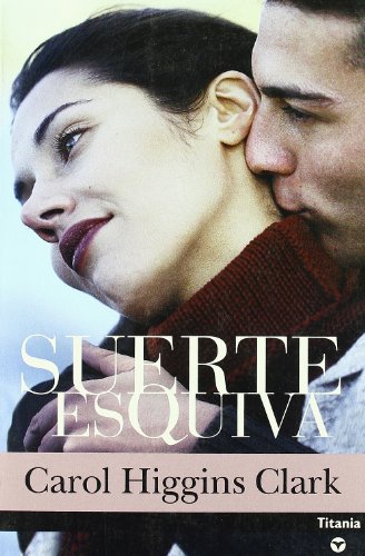 9788495752611: Suerte esquiva (Titania contempornea)