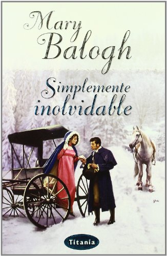 Simplemente Inolvidable - Mary Balogh