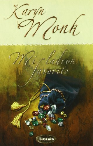 MI LADRON FAVORITO - Karyn Monk