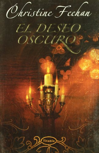 9788495752833: El Deseo Oscuro/ Dark Desire