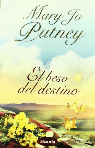 El beso del destino - Mary Jo Putney