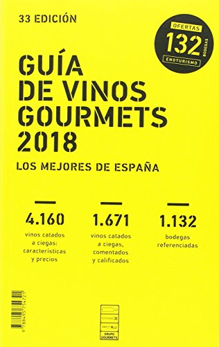 Imagen de archivo de Gua de Vinos Gourmets 2018: los Mejores Vinos de Espaa a la venta por Hamelyn