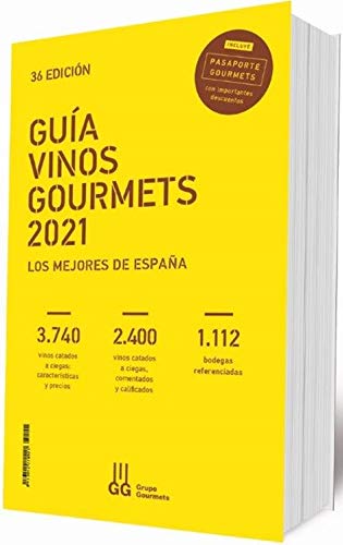 Imagen de archivo de GUA VINOS GOURMETS 2021: Los Mejores de Espaa a la venta por medimops