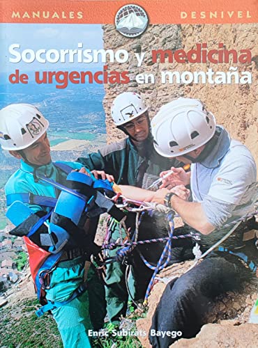 9788495760197: Socorrismo y medicina de urgencias en montaa (SIN COLECCION)