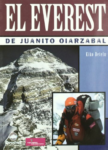 9788495760777: El Everest de Juanito Oiarzabal