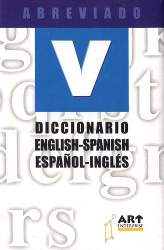 Diccionario Englishâ€“Spanish/espaÃ±olâ€“inglÃ©s: Abreviado (Diccionarios Vosgos series) (9788495761040) by Edimat Libros