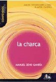 9788495761538: La Charca (Compendios Vosgos series)