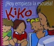 Beispielbild fr Hoy Empieza La Escuela!/ Kiko's First Day of School (Spanish Edition) zum Verkauf von Opalick