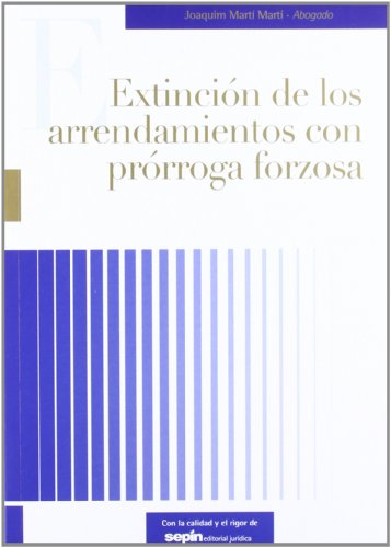 Beispielbild fr Extincin de los arrendamientos con prrroga forzosa (Monografas) zum Verkauf von medimops