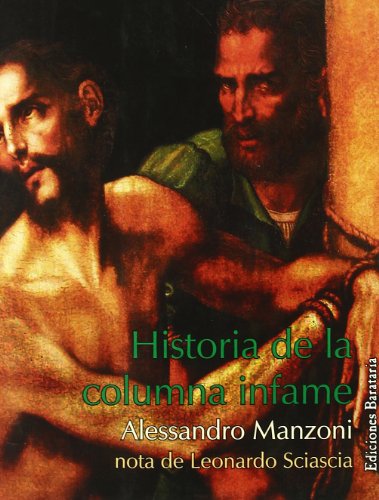 Historia de la columna infame (Inferno) (Spanish Edition) (9788495764829) by Manzoni, Alessandro