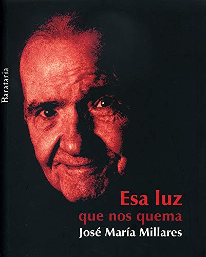 Imagen de archivo de Esa luz que nos quema (Bárbaros) (Spanish Edition) a la venta por NOMBELA LIBROS USADOS