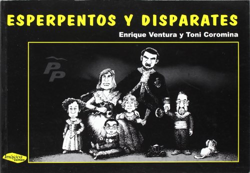 Imagen de archivo de Esperpentos y Disparates Imgica, 2004. Ofrt Antes 9e a la venta por Hamelyn